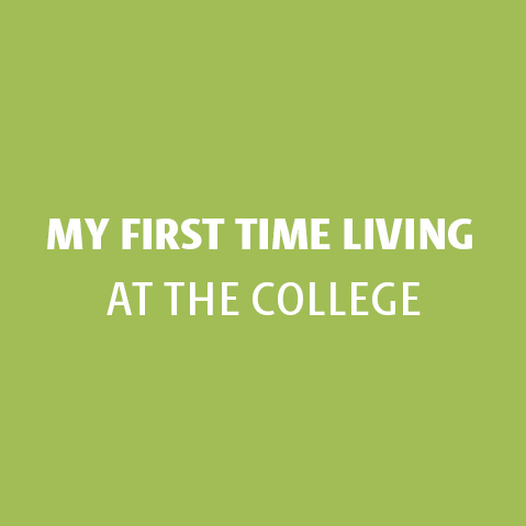 My first time living at the Colleges