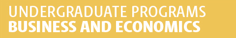 Undergraduate programsSchool of Business and Economics
