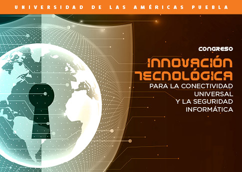 El Departamento de Computación, Electrónica y Mecatrónica invita al Congreso Innovación tecnoló..