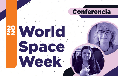 El Departamento de Actuaría, Física y Matemáticas invita a la conferencia World space week.