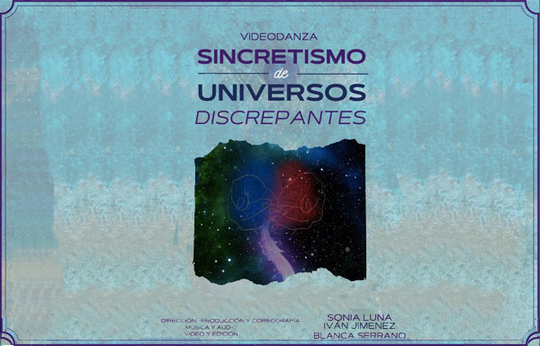 Sincretismo de universos discrepantes: cápsula musical y videodanza 