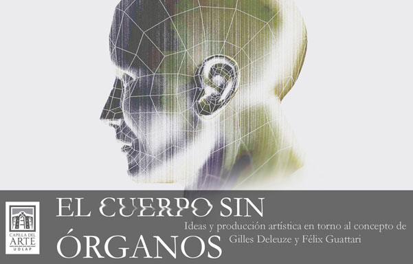 Coloquio: El cuerpo sin órganos