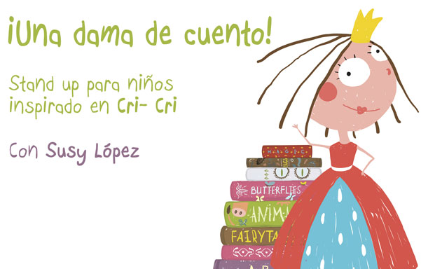 ¡Una dama de cuento!