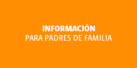 Información para padres de familia
