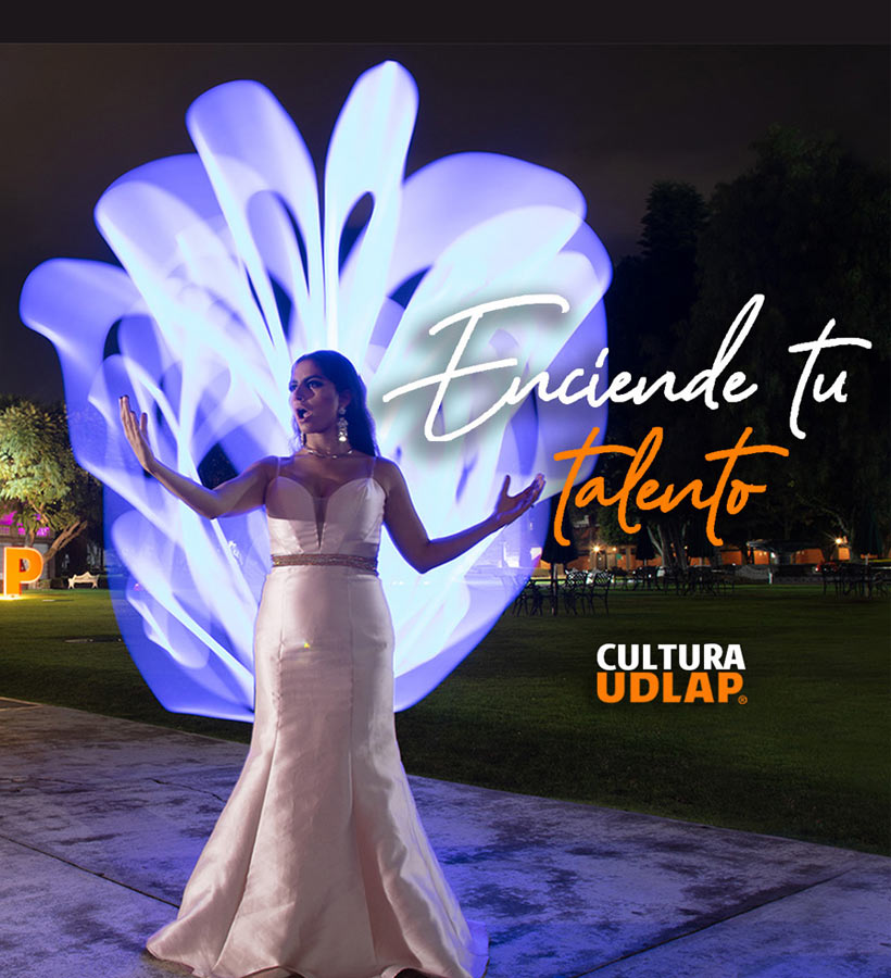 Cultura UDLAP. Enciende tu talento, canto