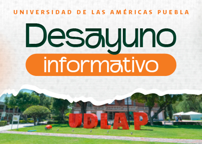 Desayuno informativo UDLAP