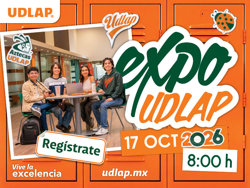 Expo UDLAP 2026, evento para conocer la universidad
