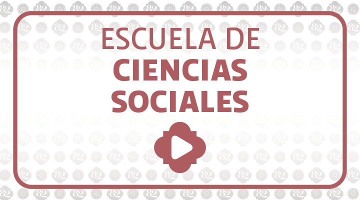 Escuela de Ciencias Sociales