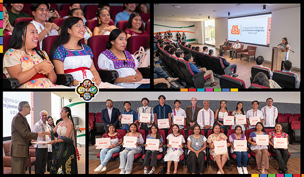 Concluye la edición 2026 del Programa de Liderazgo para Jóvenes Indígenas de la UDLAP