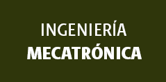 Ingeniería Mecatrónica 