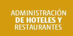 Administración de Hoteles y Restaurantes