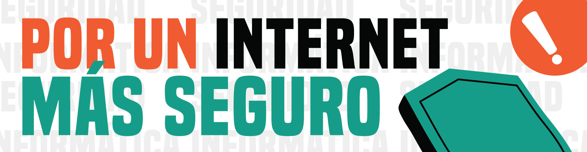 Por un Internet Más Seguro - UDLAP
