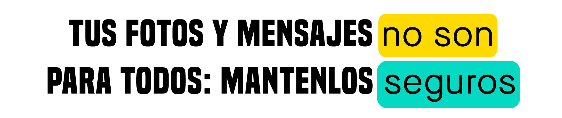 Tus fotos y mensajes no son para todos: mantenlos seguros - UDLAP