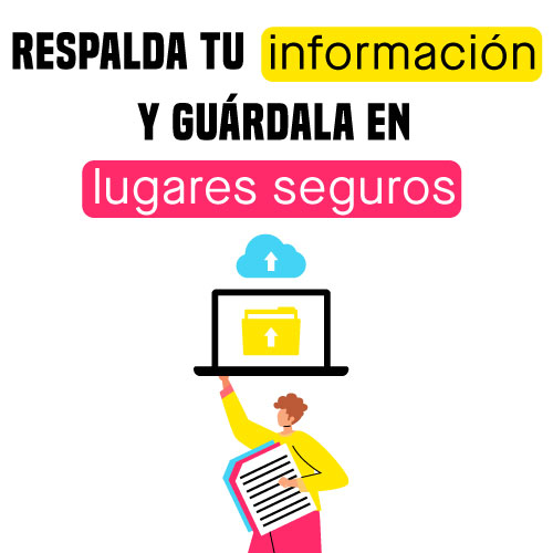 Respalda tu información - UDLAP