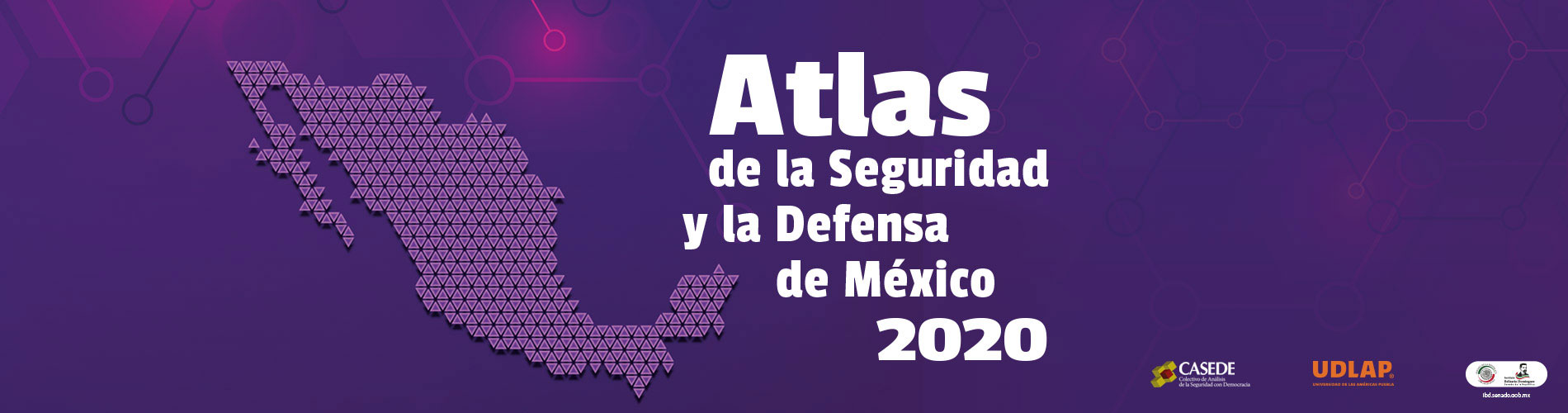 Atlas de la Seguridad y la defensa de México 2020